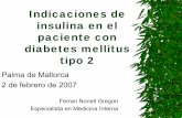 Indicaciones de insulina en el paciente con diabetes ... · Insulinización e IAM ... Insulinas rápidas – Regular – Lispro – Aspart