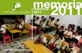 2011 - semillaparaelcambio.org · Con el objetivo de seguir mejorando la calidad de vida de nuestros beneficiarios, vuestros apadrina- ... yor índice de pobreza del planeta: se estima