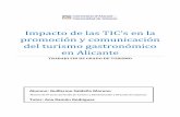 Impacto de las TIC’s en la promoción y comunicación … · Impacto de las TIC’s en la promoción y comunicación del turismo gastronómico en Alicante TRABAJO FIN DE GRADO DE