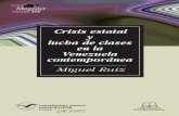 Miguel Ruiz - repositorio.uasb.edu.ecrepositorio.uasb.edu.ec/bitstream/10644/3124/1/SM106-Ruiz-Crisis.pdf · 12 Miguel Ruiz 2. Entendiendo lucha de clases en un sentido amplio, no