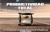 Productividad TOTAL. - Recursos para Pymes: … · Introducción muy breve a lo que vamos a ver 4 ... La productividad Forzada, lo más efectivo en el mundo real 53 Técnicas para