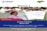 Manual de Auditoría Social - amhon.org · Transparencia de la USAID en diferentes municipios del país y es el esfuerzo combinado de varios técnicos y ... de un proyecto participen