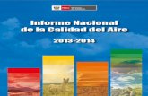 INFORME NACIONAL DE LA CALIDAD DEL AIRE …minam.gob.pe/.../07/Informe-Nacional-de-Calidad-del-Aire-2013-2014.… · 1 INFORME NACIONAL DE LA CALIDAD DEL AIRE 2013-2014 Lineamientos
