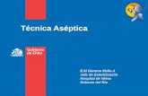Técnica Aséptica - hrrio.cl · Técnica Aséptica E.M Gemma Mella A Jefe de Esterilización Hospital de Niños Roberto del Río