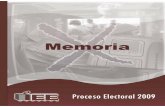 Memoria Proceso Electoral 2009 - IMPEPACimpepac.mx/wp-content/uploads/2014/11/Antecedentesh/Estadisticae... · integrantes del Consejo Estatal Electoral y del personal del Instituto