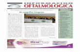 OFTALMOLOGICA · citada sobre «Glaucoma y Cirugía Refractiva», la Mesa redonda sobre «Ciru-gía estética al alcance del oftalmólogo» y las tres atractivas Conferencias desarrolladas
