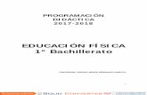 EDUCACIÓN FÍSICA 1º Bachilleratoies-serraniabaja.centros.castillalamancha.es/sites/...bach_e.fisica... · Especificar que uno de los pilares centrales de la reforma educativa es