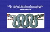 3.3 La práctica indigenista: algunos ejemplos 3.3.1 La ...sgpwe.izt.uam.mx/files/users/uami/mapa54/8_La_practica_indigenista... · Se construyen conceptos como: ... 1. Desarrollo