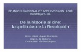 De la historia al cine: las películas de la Revolución - …agn.gob.mx/menuprincipal/archivistica/reuniones/2009/rna/pdf/04_b.pdf · Actores: Ignacio López Tarso, Ana Luisa Peluffo,
