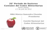 35° Período de Sesiones Comisión del Codex …€¦ · 14.1.3.4 “Concentrados de Néctares ... Importancia de establecer los limites en las normas internacionales para ... “la