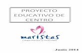 PROYECTO EDUCATIVO DE CENTRO · Proyecto Educativo de Centro Colegio Marista La Inmaculada - Valladolid 2 1. ¿Dónde estamos? ... Educamos en la igualdad de oportunidades 2.5. Líneas