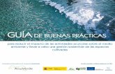GUÍA DE BUENAS PRÁCTICAS - empleaverde.es · GUÍA DE BUENAS PRÁCTICAS para reducir el impacto de las actividades acuícolas sobre el medio ambiente y llevar a cabo una gestión