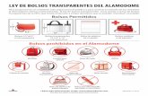 Bolsos prohibidos en el Alamodome€¦ · 5.5” 12” 12” 8.5” 6” LEY DE BOLSOS TRANSPARENTES DEL ALAMODOME Para proporcionar un ambiente más seguro para el público y …