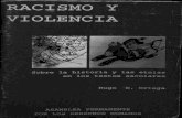 apdh-argentina.org.arapdh-argentina.org.ar/sites/default/files/Racismo y violencia.pdf · aquellos que se proponían como modelo de humanidad. ... andina central con el Tawantinsuyo