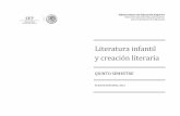 Literatura infantil y creación literaria - dgespe.sep.gob.mx · “Cenicienta”, “Bella durmiente”, “Blanca Nieves”, “Caperucita roja”, “La sirenita”, entre otros.
