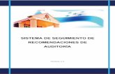 SISTEMA DE SEGUIMIENTO DE RECOMENDACIONES DE AUDITORÍA Vigente/Normativas Externas_pdf... · Unidad de Auditoría Interna estará obligado a informar a la nueva autoridad sobre el