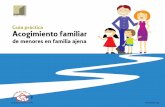 Guía práctica Acogimiento familiar - fmyv.es · I. Introducción 3. Presentación de la fundación 4. El acogimiento familiar de menores no es adopción 5. ¿Cuál es nuestro objetivo?
