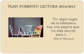 “En algún lugar de la biblioteca hay una página que ha ...ieserasderenueva.centros.educa.jcyl.es/sitio/upload/Fomento... · PREMIO NACIONAL ENSAYO 2014 . ... Ilustración de Raúl