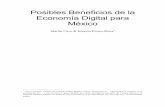 Posibles Beneficios de la Economía Digital para México ...ceeg.mx/new/wp-content/uploads/2017/01/Posibles-Beneficios-de-la... · reduce el costo de las actividades existentes, como