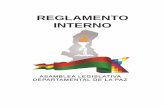 REGLAMENTO INTERNO - asamblealapaz.gob.boasamblealapaz.gob.bo/wp-content/uploads/2016/10/... · Asamblea Legislativa Departamental de La Paz, rige y se fundamenta en la Constitución