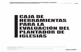 CAJA DE HERRAMIENTAS PARA LA …¡Bienvenidos al Entrenamiento de Evaluación del Plantador de Iglesias Cuadrangular! La formación de esta manual ha sido guiado por un propósito