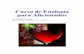 Curso de Enología para Aficionados - Viticultura Atlántica · Pero ocurre que cuándo el vino contiene más de 13 grados de alcohol, el proceso es solo parcial, oxidándose el alcohol
