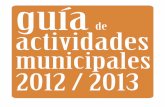 de actividades municipales 2012 / 2013 - Inicio ...utebo.es/sites/default/files/images/pdfs/folleto.pdf · * Taller de refuerzo educativo ... * Talleres sobre el ... creando una oferta