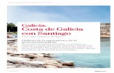 Costa de Galicia Galicia: con Santiago - … · algunas de las más grandes civilizaciones de la Historia. Algo que puede apreciarse aún hoy ... el Mirador del Castro para disfrutar