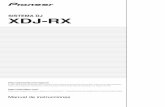 SISTEMA DJ XDJ-RXfaq.pioneerdj.com/files/img/DRI1262B.pdf · que Pioneer no aceptará ninguna responsabilidad en absoluto por la pérdida de los datos guardados por el usuario en