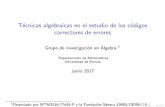 Técnicas algebraicas en el estudio de los ... - ESCOM Juan Jacobo Simon.pdf · 1 Si un c odigo lineal C est a identi cado en un anillo de grupo FG, >no ... Algebra y C odigos Junio