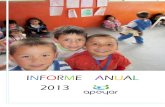 INFORME ANUAL 2013 - Fundación APOYAR · – transformación de antivalores; ... Instituciones Educativas con las cuales existen convenios y donde los protagonistas son los niños