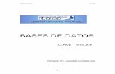 BASES DE DATOS - tecnologiaenarchivo.weebly.comtecnologiaenarchivo.weebly.com/uploads/2/0/5/7/20576290/bases_de... · 3.1 Conceptos básicos 3.2 Representaciones gráficas 3.3 Aplicaciones