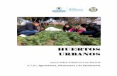 HUERTOS URBANOSoa.upm.es/48583/1/Huertos urbanos.pdf · EL PROYECTO DEL HUERTO URBANO DE CHAMARTÍN ... Infografía del manual de agricultura urbana del Ayuntamiento de ... No hay
