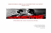 HISTORIA DE LA COMUNICACIÓN SOCIAL - Iniciomemoriamediatica.eu/images/trabajos/amparoguerra2016... · así no ser descubiertos por la CIA que anda tras sus pasos. Agentes del KGB