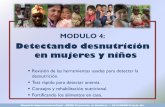 Detectando desnutrición en mujeres y niñoschildsurvivalnetwork.info/uploads/3/4/7/4/3474134/module_4_pdf... · Manual de Supervivencia Infantil – MAMA Proyect Inc. en Honduras