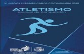 atletismo - cochabamba2018.bo · presentar el manual de competición de los mencionados Juegos. El presente manual de competición es fruto de un arduo ... Municipal de Atletismo,