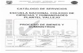 Catálogo de servicios de bienes y suministros cgbcch-vallejo.unam.mx/pub/Almacen2012/Catalogo_de_Servicios_de... · comprobante de registro autorizado en el SICOP. Responsable, ...
