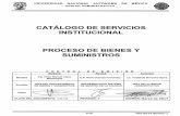 02 Catálogo de bienes y suministros - Gestión de …gestioncalidad.tic.unam.mx/docs/2017/06/2017-06-16-catalogo-bienes... · autorizado en el SICOP. 3/11 F03 GU-01 Revisión 7.