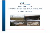 PROYECTO ACTUACIONES DAP Y EBAR T.M. TELDE · saneamiento del municipio de Telde. Dentro de estos servicios, una parte primordial dentro de ellos son los depósitos de agua potable