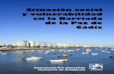 Situación social y vulnerabilidad en la Barriada de la Paz de · Asociación Pro Derechos Humanos de Andalucía c. Barbate nº 62, Trip., 1º C 11011 Cádiz Tfno. +34956228511 ...