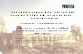 XII JORNADAS TÉCNICAS DE INSPECCIÓN DE … XII... · XII JORNADAS TÉCNICAS DE INSPECCIÓN DE SERVICIOS SANITARIOS Córdoba 15-17 de noviembre de 2017 “Hacia la mejora de la calidad