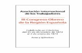 III congreso de la region española - …memoriahistorica.cnt.es/wp-content/uploads/2013/04/Actas-del-III... · Vicente Santoja, carpintero. ... Antonio Sánchez, agricultor. Por