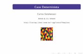 Caos Deterministacgg/teach/Pamplona/02-Caos.pdf · Caos Determinista Carlos Gershenson Contenido Repaso Caos Mapeo log stico Diagramas de bifurcaci on Universalidad Conclusiones Contenido