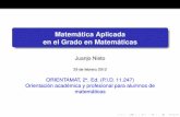 Matemática Aplicada en el Grado en Matemáticas - ugr.esorientamat/archive/orientamat2/aplicada_nieto.pdf · en una masa desorganizada de detalles y complejidades. En otras palabras,