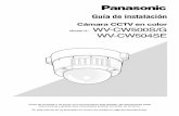 Cámara CCTV en color WV-CW500S/G · ... 40 Accesorios ... de cambio notable de la orientación de la cámara (detección de cambio de escena). ... –30 °C a +50 °C y con una humedad