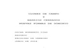 CLUBES DE CAMPO Y BARRIOS CERRADOS NUEVAS FORMAS DE …imgbiblio.vaneduc.edu.ar/fulltext/files/TC051168.pdf · 2004-11-11 · 9.1. Anteproyecto de unificación del Código Civil y
