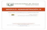MODULO: ADMINISTRACIÓN III - El Quehacer Administrativo · 1.2.2.4 Teorías de Proceso ... 2.1.1 Concepto e Importancia ... proceso administrativo se constituye para las empresas