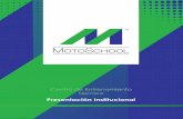 Presentación Institucional - motoschool.netmotoschool.net/wp-content/uploads/2018/02/catalogo... · adecuado de los diferentes sistemas de encendido e inyección electrónica de