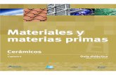 Materiales y materias primas - …ecaths1.s3.amazonaws.com/industriasqcas/64434082.ceramicos.pdf · * La versión impresa de la colección Materiales y materias primas está constituída