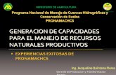 MINISTERIO DE AGRICULTURA - INICIO · 2008-07-17 · “APROVECHAMIENTO DE LOS RECURSOS HÍDRICOS DE LA ... Manejo de los Recursos Naturales y Microcuencas c) ... participativo e
